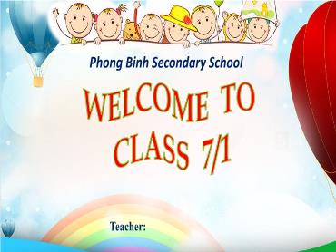 Bài giảng Tiếng Anh Lớp 7 - Unit 10 Sources of energy - Lesson 2 A closer look 1 - Trường THCS Phương Bình